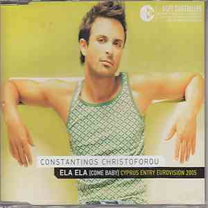Constantinos Christoforou - Ela Ela (Come Baby) Cyprus Entry Eurovision 200 ...