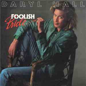 Daryl Hall - Foolish Pride
