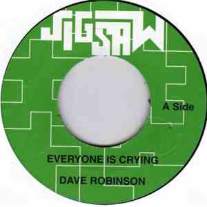 Dave Robinson - Everyone Is Crying