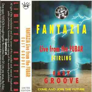 Easy Groove - Fantazia Live From The FUBAR Stirling