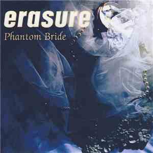 Erasure - Phantom Bride EP