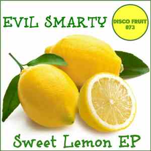 Evil Smarty - Sweet Lemon EP