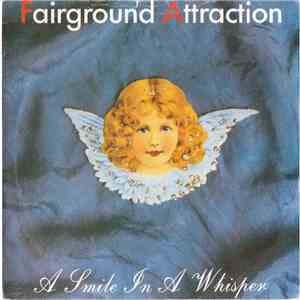 Fairground Attraction - A Smile In A Whisper