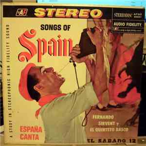Fernando Sirvent y El Quinteto Basco - Songs Of Spain España Canta