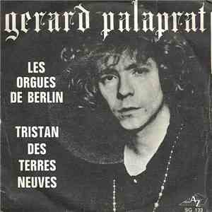 Gérard Palaprat - Les Orgues De Berlin