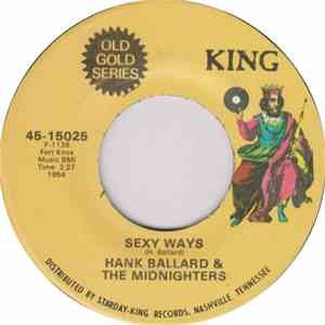 Hank Ballard & The Midnighters - Sexy Ways / Kansas City