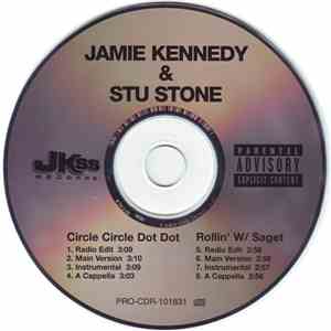 Jamie Kennedy & Stu Stone / Jamie Kennedy & Stu Stone W/ Saget - Circle Circle Dot Dot / Rollin'