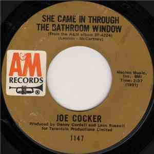 Joe Cocker - She Came In Through The Bathroom Window / Change In Louise
