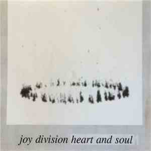 Joy Division - Heart And Soul
