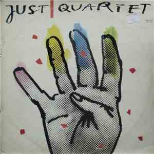Just Quartet - Just Quartet