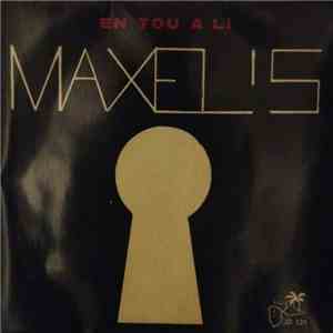 Les Maxel's - An Tou A Li