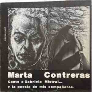 Marta Contreras  - Canta A Gabriela Mistral