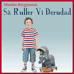 Martin Brygmann - Så Ruller Vi Derudad