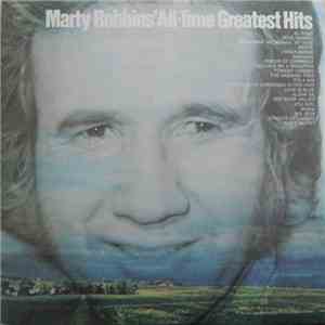 Marty Robbins - Marty Robbins' All-Time Greatest Hits