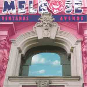 Melrose  - Ventanas Avenue