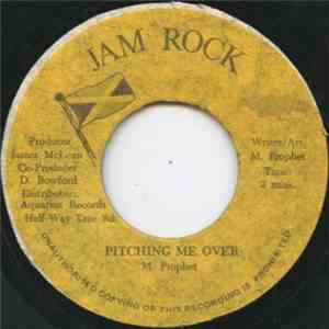 Michael Prophet - Pitching Me Over