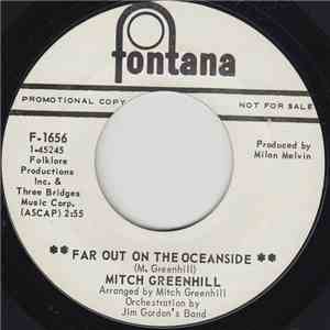 Mitch Greenhill - Far Out On The Oceanside