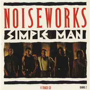 Noiseworks - Simple Man