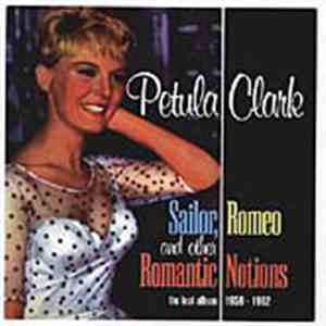 Petula Clark - Sailor, Romeo And Other Romantic Notions