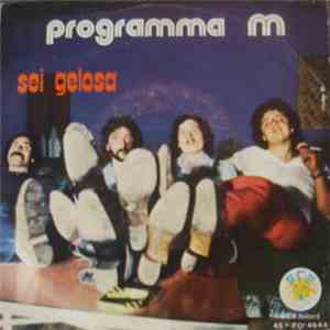 Programma M - Sei Gelosa / Bugiarda