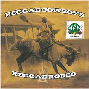 Reggae Cowboys - Reggae Rodeo