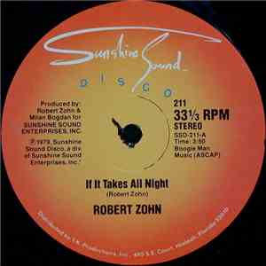Robert Zohn - If It Takes All Night