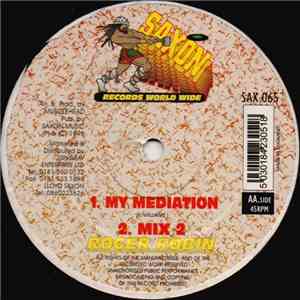 Roger Robin - My Meditation