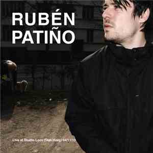 Rubén Patiño - Live At Studio Loos 04.11.10