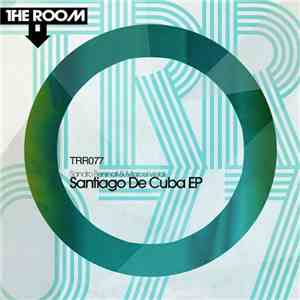 Sandro Beninati & Marcel Vidal - Santiago De Cuba EP