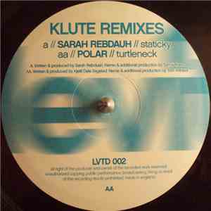 Sarah Rebdauh / Polar - Staticky / Turtleneck (Klute Remixes)