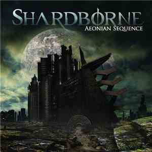 Shardborne - Aeonian Sequence