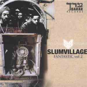 Slum Village - Fantastic, Vol. 2