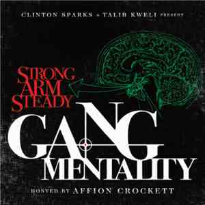 Strong Arm Steady - Gang Mentality