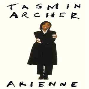 Tasmin Archer - Arienne