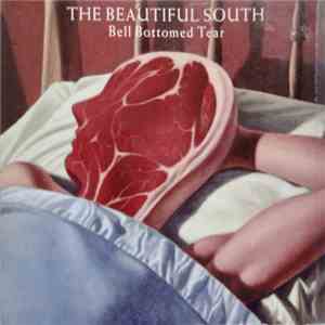 The Beautiful South - Bell Bottomed Tear