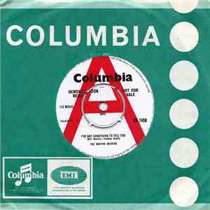 The Boston Dexters - I've Got Something To Tell You / I Believe To My Soul