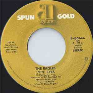 The Eagles - Lyin' Eyes / Take It To The Limit