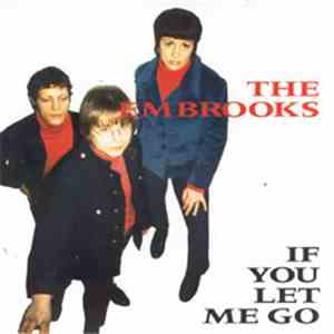 The Embrooks - If You Let Me Go
