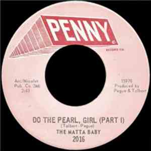 The Matta Baby - Do The Pearl Girl