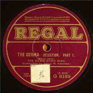 The Silver Stars Band Conducted By Albert W. Ketelbey - The Geisha - Select ...