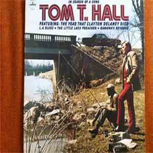 Tom T. Hall - In Search Of A Song