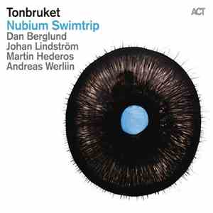 Tonbruket - Nubium Swimtrip