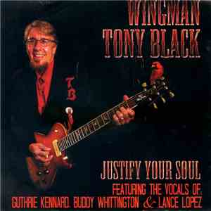 Tony Black  - Justify Your Soul