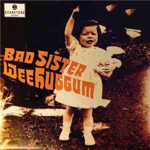 Weehuggum - Bad Sister / Headache