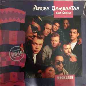 Afrika Bambaataa And Family Featuring UB40 - Reckless