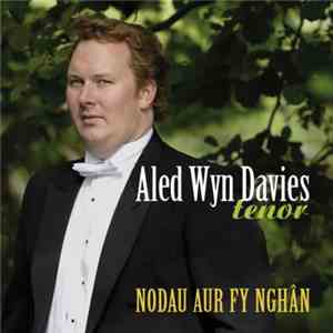 Aled Wyn Davies - Nodau Aur Fy Nghan