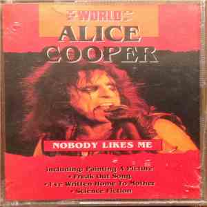 Alice Cooper - Nobody Likes Me