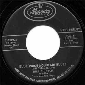 Bill Clifton And The Dixie Mountain Boys - Blue Ridge Mountain Blues / Are You Alone