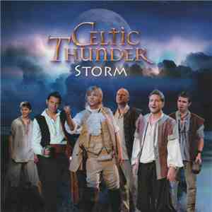 Celtic Thunder  - Storm