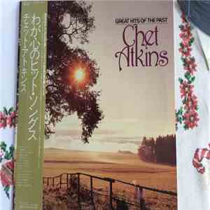 Chet Atkins - Great Hits Of The Past